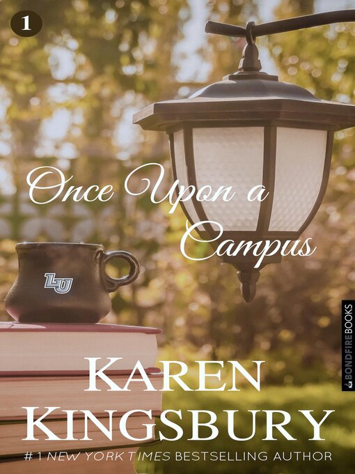 Title details for Once Upon a Campus by Karen Kingsbury - Available
